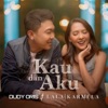 Kau Dan Aku - Single