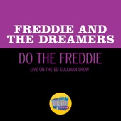 Do The Freddie (Live On The Ed Sullivan Show, April 25, 1965) artwork