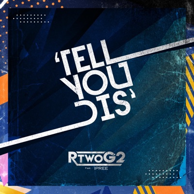 Tell You Dis (feat. Ipree) - Single