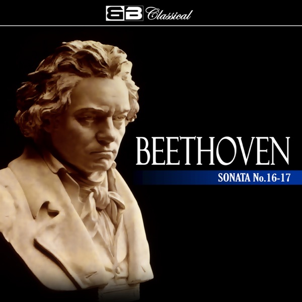 Beethoven: Piano Sonatas Nos. 16 & 17