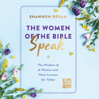 Shannon Bream - The Women of the Bible Speak artwork