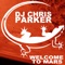 Welcome to Mars - DJ Chris Parker lyrics