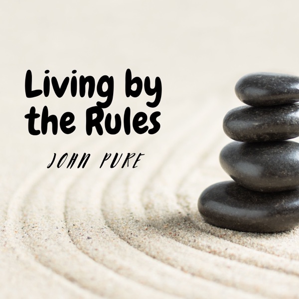 Living by the Rules