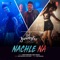 Nachle Na (From 