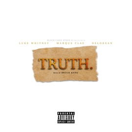 Truth (feat. Luke Whitney, Marqus Clae & DeLorean) Black Card Steve-O