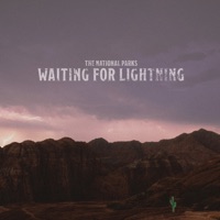 Waiting for Lightning - Single - The National Parks