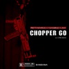 Chopper Go (feat. YUNGBRAD & Jhay) - Single