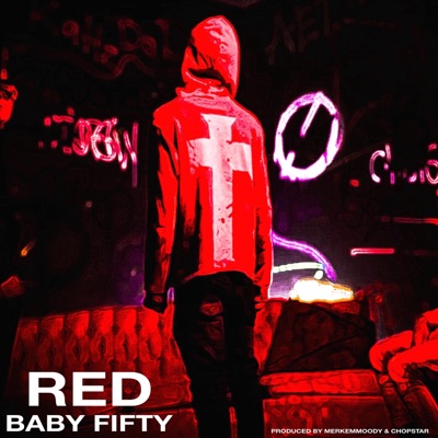 Red (feat. Baby Fifty) - Single
