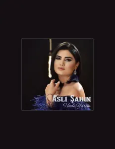 Listen to Aslı Şahin, watch music videos, read bio, see tour dates & more!