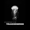 Traicioneros - Single