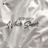 Stream & download White Sheets - Single