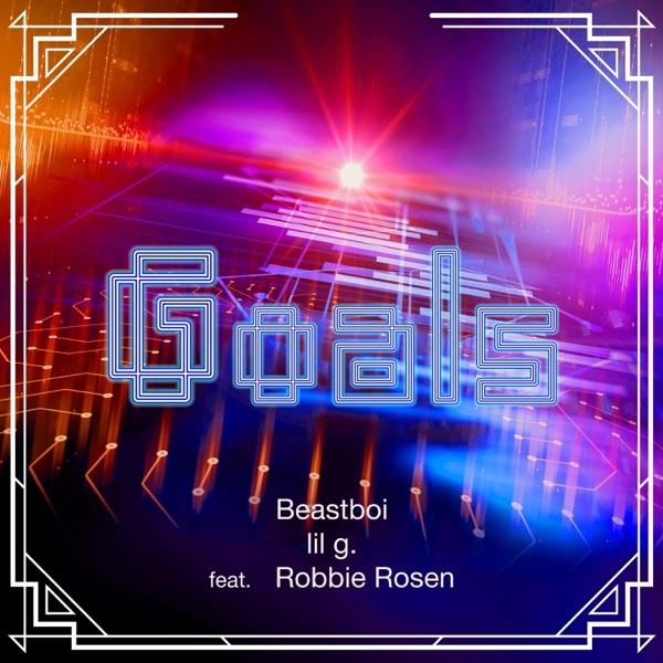Goals (feat. Robbie Rosen)