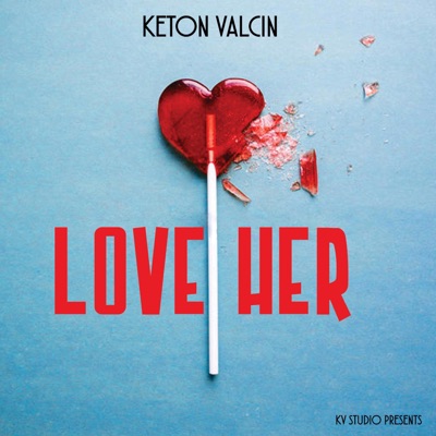 Love Her - Single
