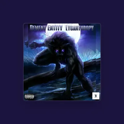 Listen to Dement Entity, watch music videos, read bio, see tour dates & more!