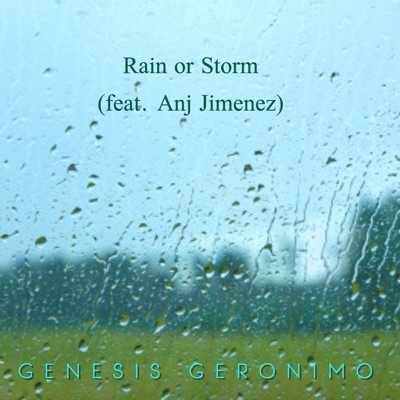 Rain or Storm (feat. Anj Jimenez) - Single