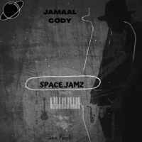 Space Jamz - EP - Jamaal Cody