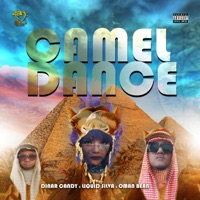 Camel Dance - Single - Oman Bean, Dinar Candy & Liquid Silva