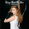 Honey, There’s the Door - Haley Reinhart