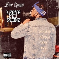 Leave You Alone - Single - Blue Ragg$