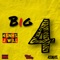 Big 4 - 4snhs J Will lyrics