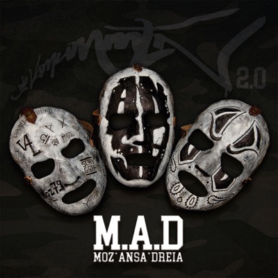 M.A.D (feat. Moz, ANSA, Die Vamummtn & Dreia)