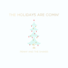 The Holidays Are Comin' - Penny and The Shakes