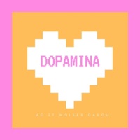 Dopamina (feat. Moises Garduño) - Single - AG