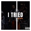 I Tried - Single