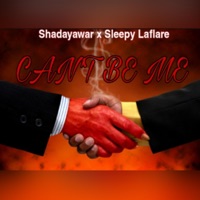 Can't Be Me (feat. Sleepy Laflare) - Single - Shadayawar