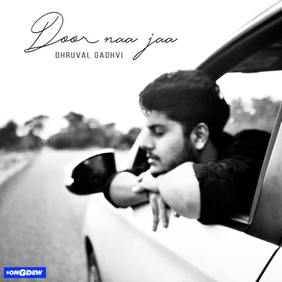 Door Naa Jaa - Single