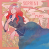 Serrini in Paris - Serrini