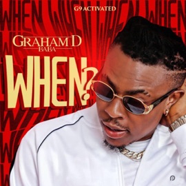 When ? Graham D