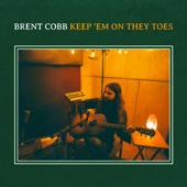 Brent Cobb - Good Times And Good Love