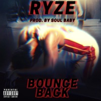 Bounce Back - Single - Ryze