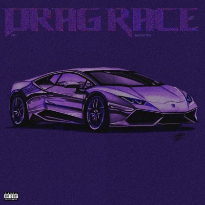Drag Race (feat. Justiceyen) - Single