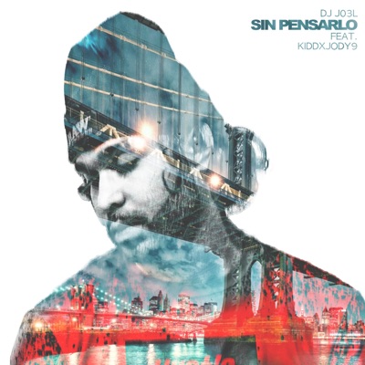 Sin Pensarlo (feat. KiddxJody9) - Single