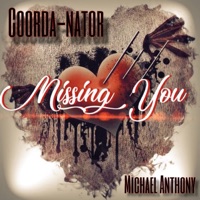 Missing You (feat. Michael Anthony) - Single - Coorda-Nator