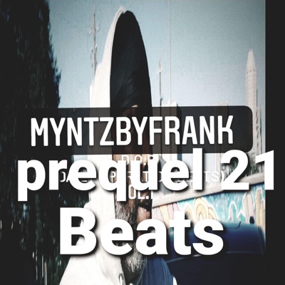 MyntzByFrank(The Prequel 21)