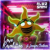 Love Revolution (feat. Jennifer Chatham) - Single - ALWZ SNNY