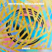 Artificial Intelligence - Signs - EP artwork