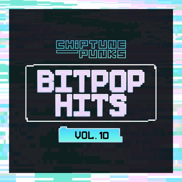Bitpop Hits, Vol. 10