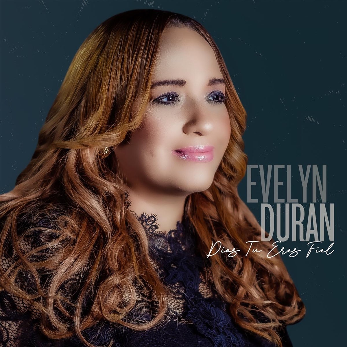 Dios Tu Eres Fiel by Evelyn Duran on Apple Music thumbnail