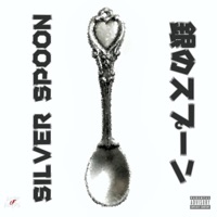 Silver Spoon - Single - YoungLordJu