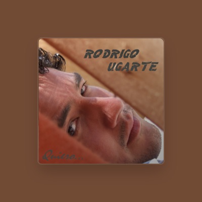 Listen to Rodrigo Ugarte, watch music videos, read bio, see tour dates & more!