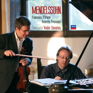Mendelssohn: Complete Violin Sonatas
