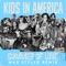 Summer of Love -Max Styler Remix - Kids In America lyrics