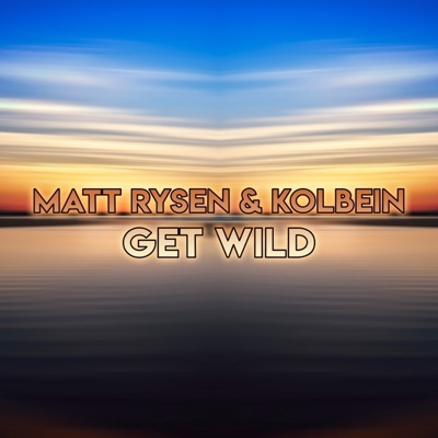 Get Wild - Single