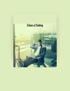 Dengarkan Deluxe Bossa Brazil, tonton video musik, baca bio, lihat tanggal tur & lainnya!