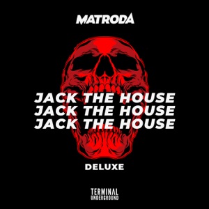 Jack the House EP (Deluxe)