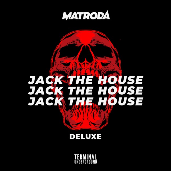 Jack the House EP (Deluxe)